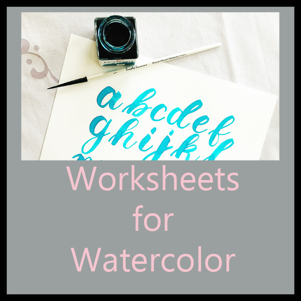Worksheets for Watercolor Brush Lettering