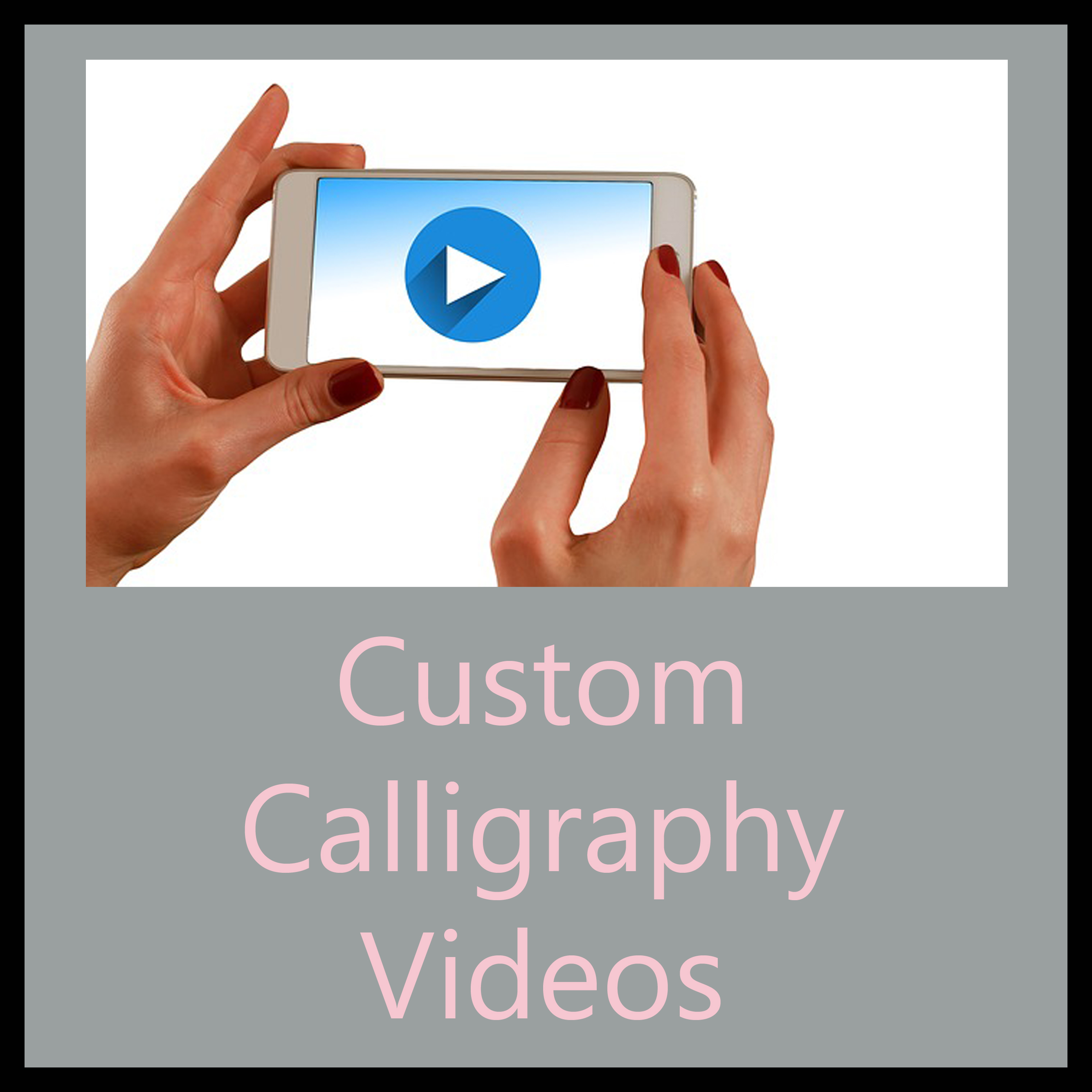 custom calligraphy videos