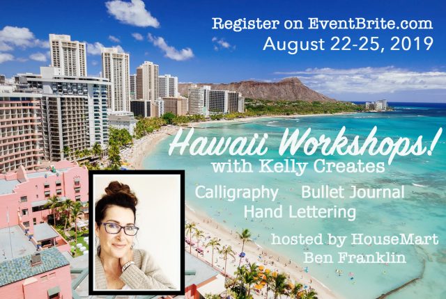 learn hand lettering and calligraphy in Hawaii workshops Oahu www.kellycreates.ca