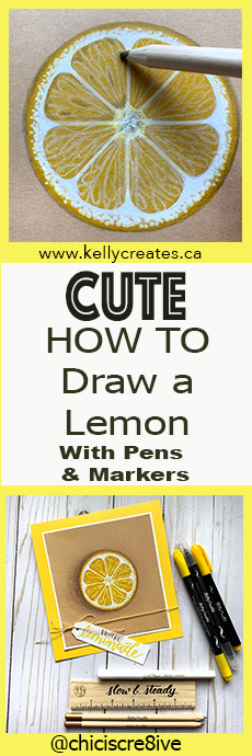 Draw and colour a lemon to make a cute card using markers and brush pens and coloring pencils www.kellycreates.ca