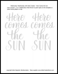 Here comes the sun free printable lettering template download at kellycreates.ca