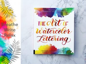 The Art of Watercolor Lettering